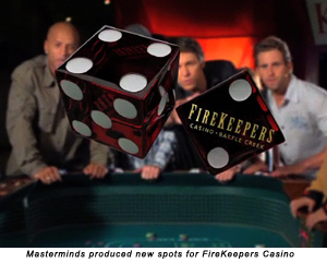 Masterminds produced new spots for Firekeepers Casino